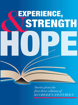 Experience, Strength and Hope - ebook